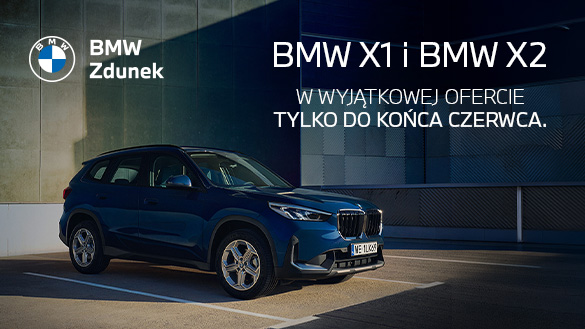 BMW X1 i X2 w promocyjnej ofercie