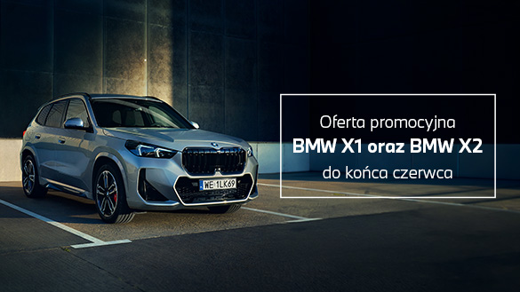 BMW X1 i X2 w promocyjnej ofercie